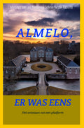 Almelo, er was eens - boek